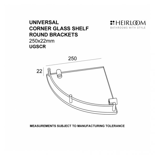 Heirloom Universal Corner Glass Shelf - Round Brackets
