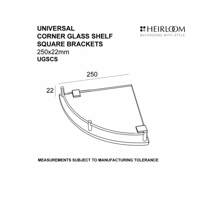 Heirloom Universal Corner Glass Shelf - Sq Brackets